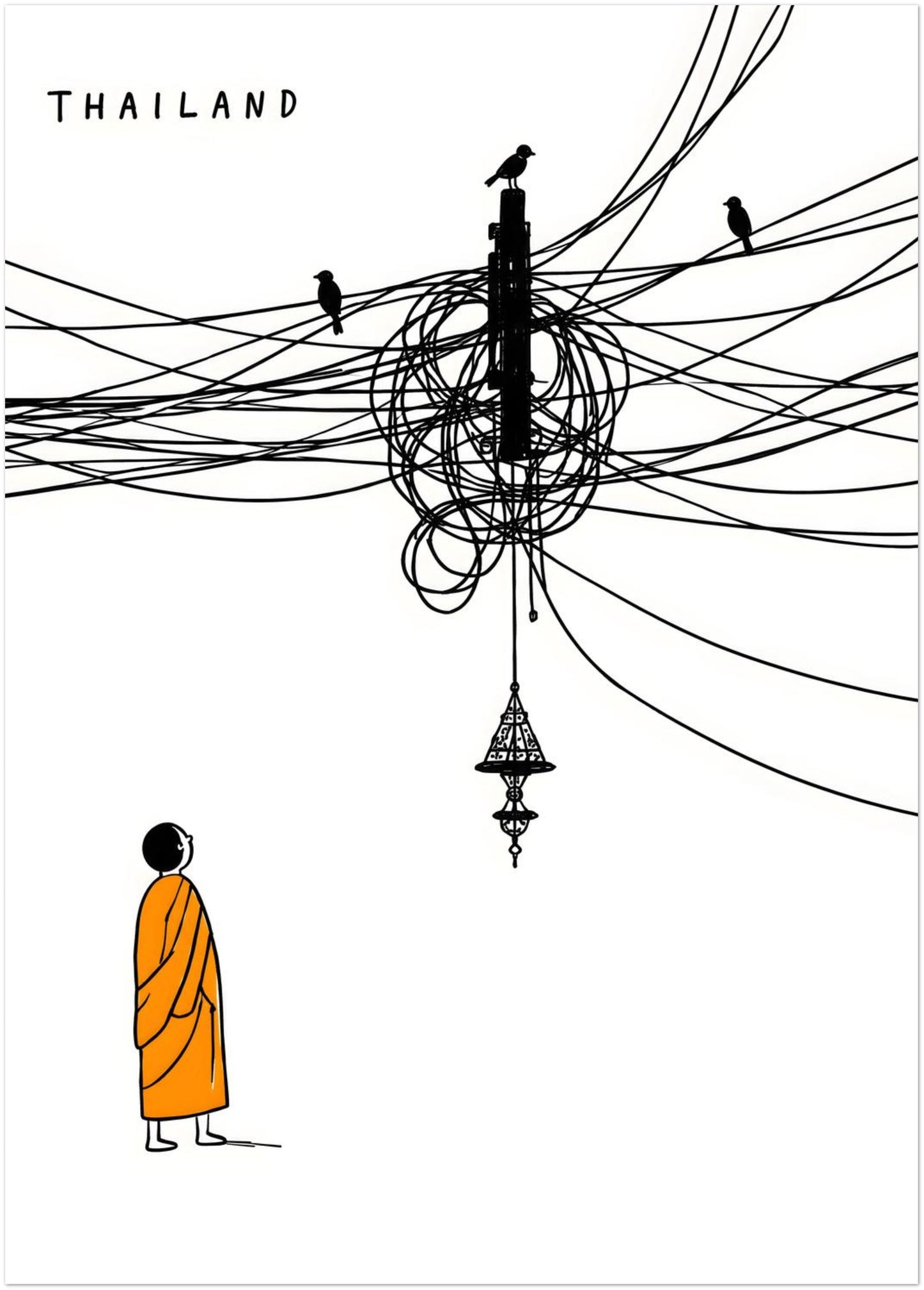 20x28 Thailand monk street wires poster with a quiet Buddhist monk standing below a knot of black cables, perched birds and a hanging Thai lamp. A simple black and orange travel print with dry humour, clean negative space and a modern cultural wall art feel.