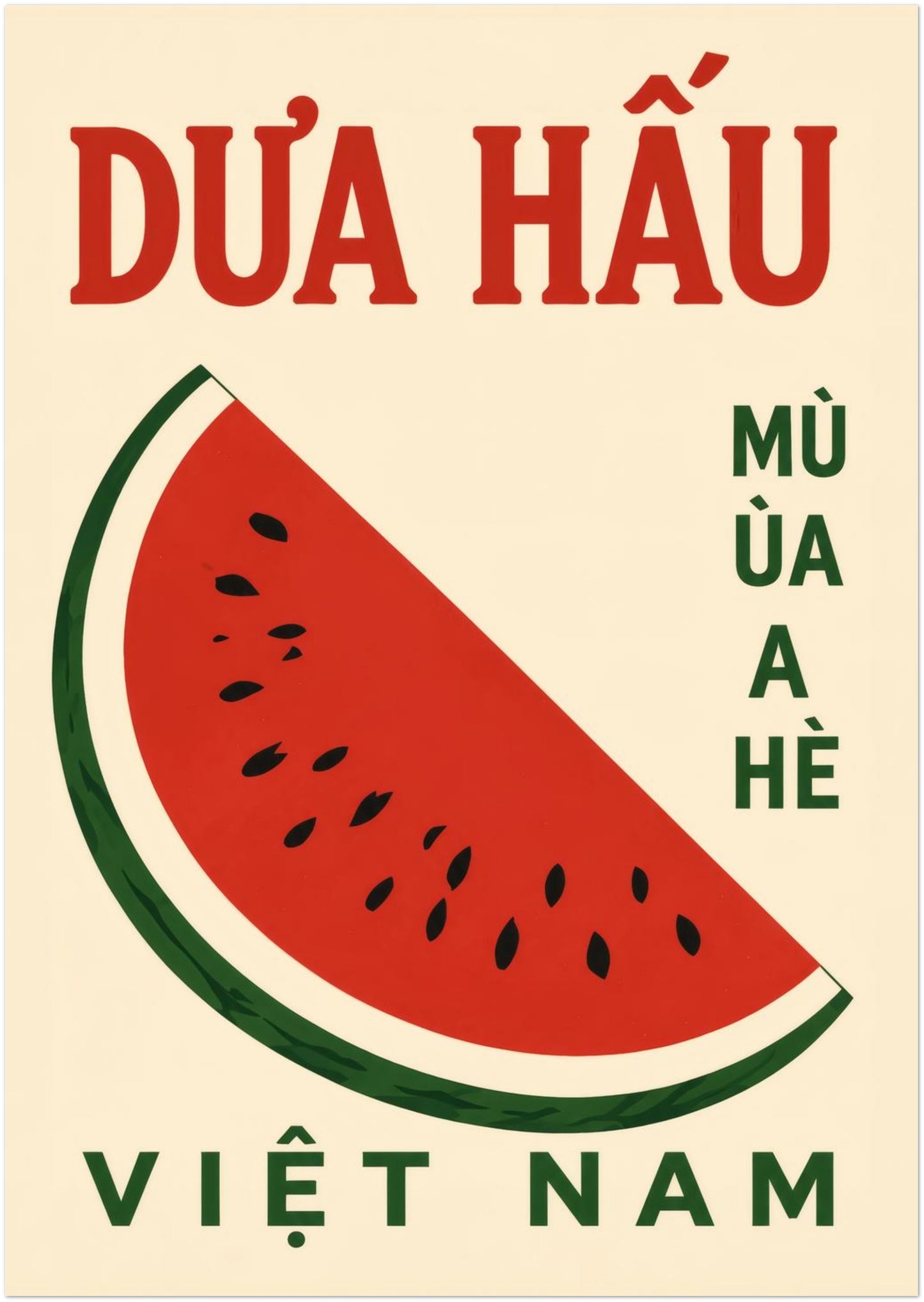 Unframed 8x12 Vietnam watermelon print featuring a red watermelon slice, green rind, black seeds and bold Vietnamese text on a soft cream background. A bright food wall art piece with a retro fruit poster feel, suited to kitchens, dining rooms, cafe walls and travel inspired home decor.