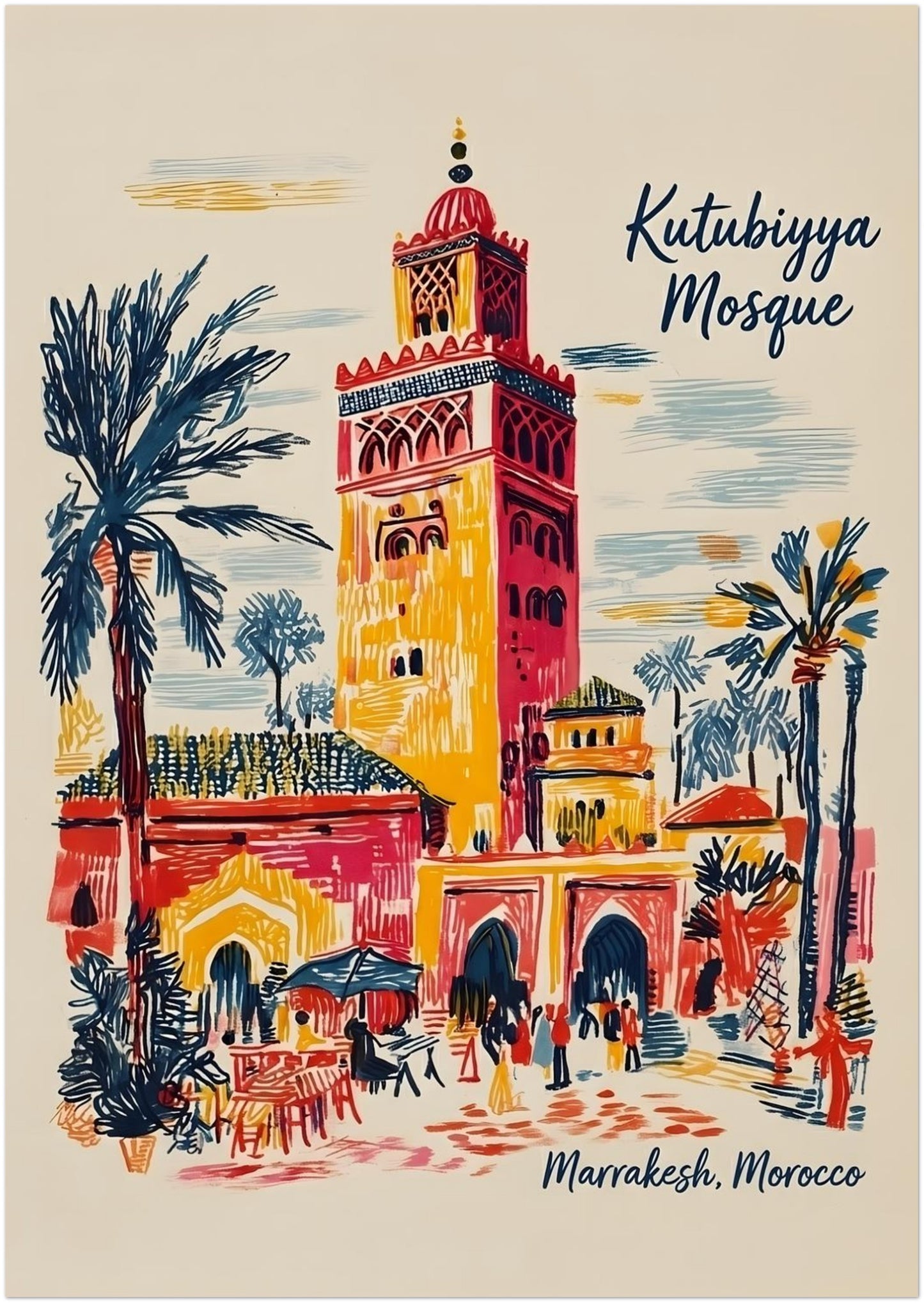 A1 unframed Kutubiyya Mosque print showing a bright Marrakech city scene in a loose travel poster style. The artwork includes the mosque tower, palm trees, archways, people walking and café seating in red, yellow, blue and cream tones. A large Morocco print size that gives strong wall presence while keeping the relaxed hand-drawn feel, ideal for living rooms, bedrooms, hallways or office decor.