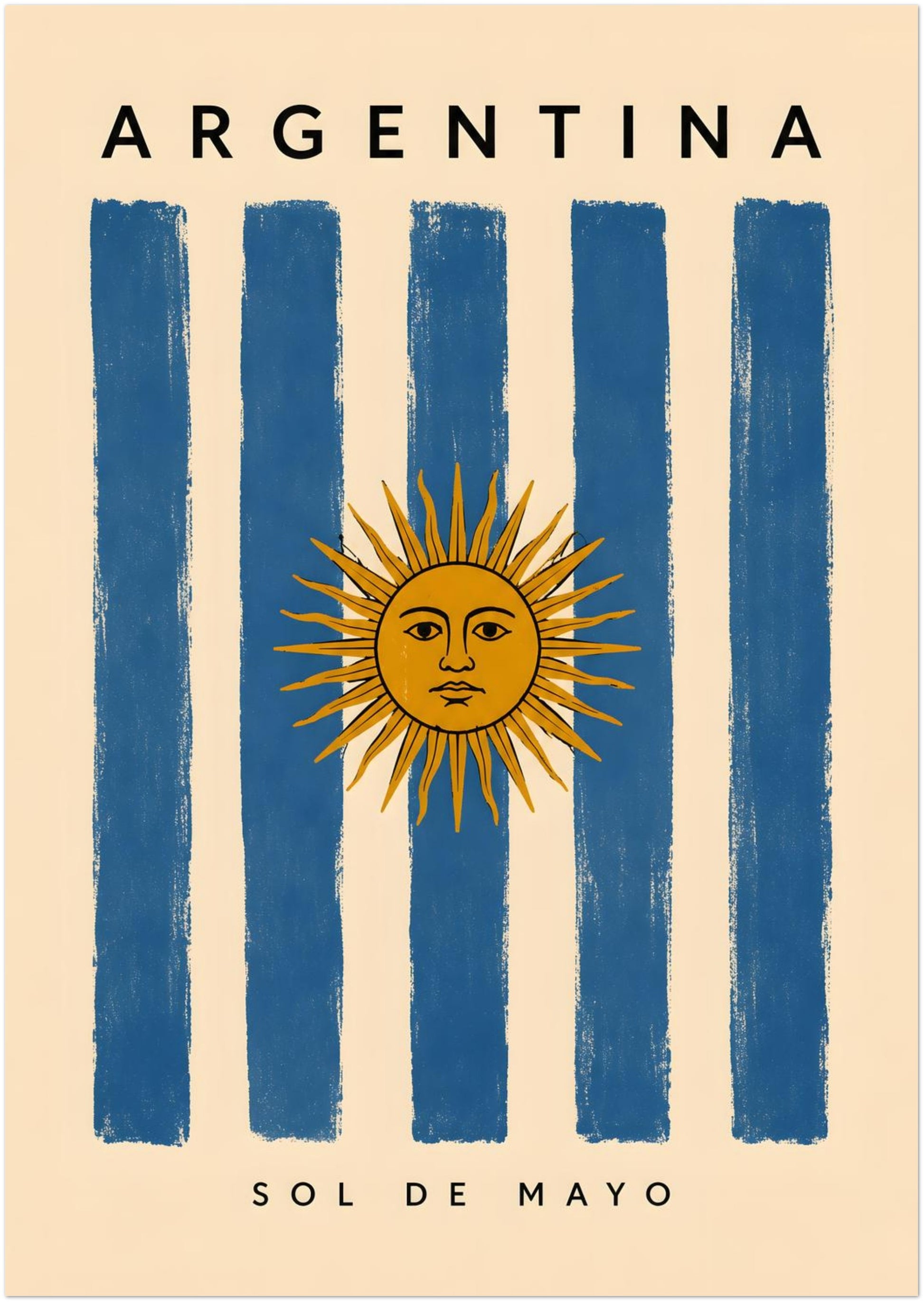 A2 unframed Argentina poster featuring painted blue stripes separated by warm cream sections, inspired by the country’s national flag. A golden Sun of May with a detailed face sits prominently in the centre. Argentina and Sol de Mayo lettering complete this vintage-style Argentine cultural and travel wall art design.