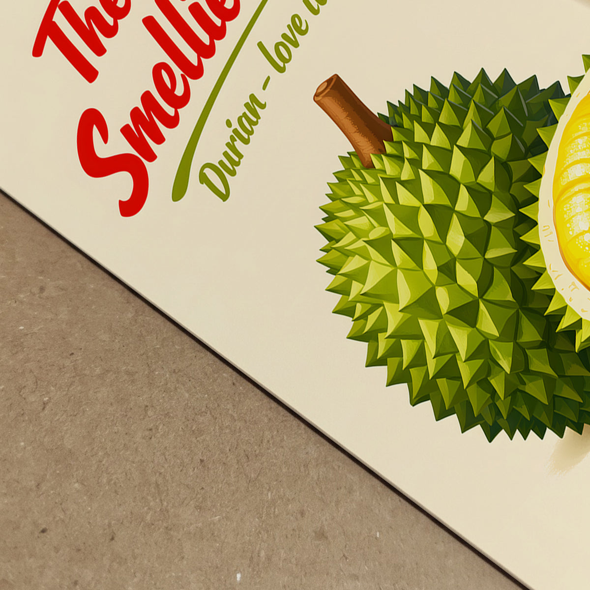 Smelly Thai Durian Poster